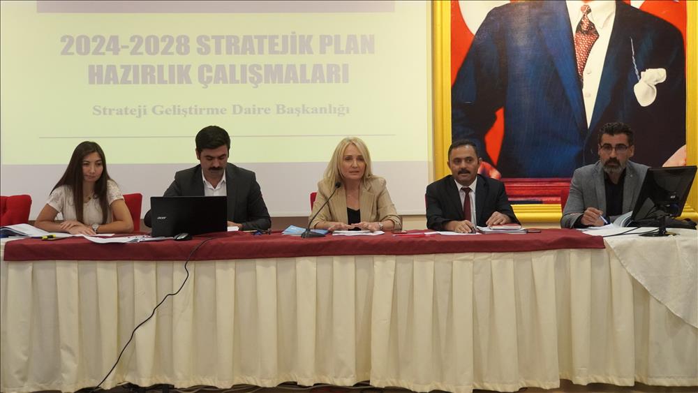 2024-2028 Stratejik Planı Hazırlık Çalışmaları Devam Ediyor