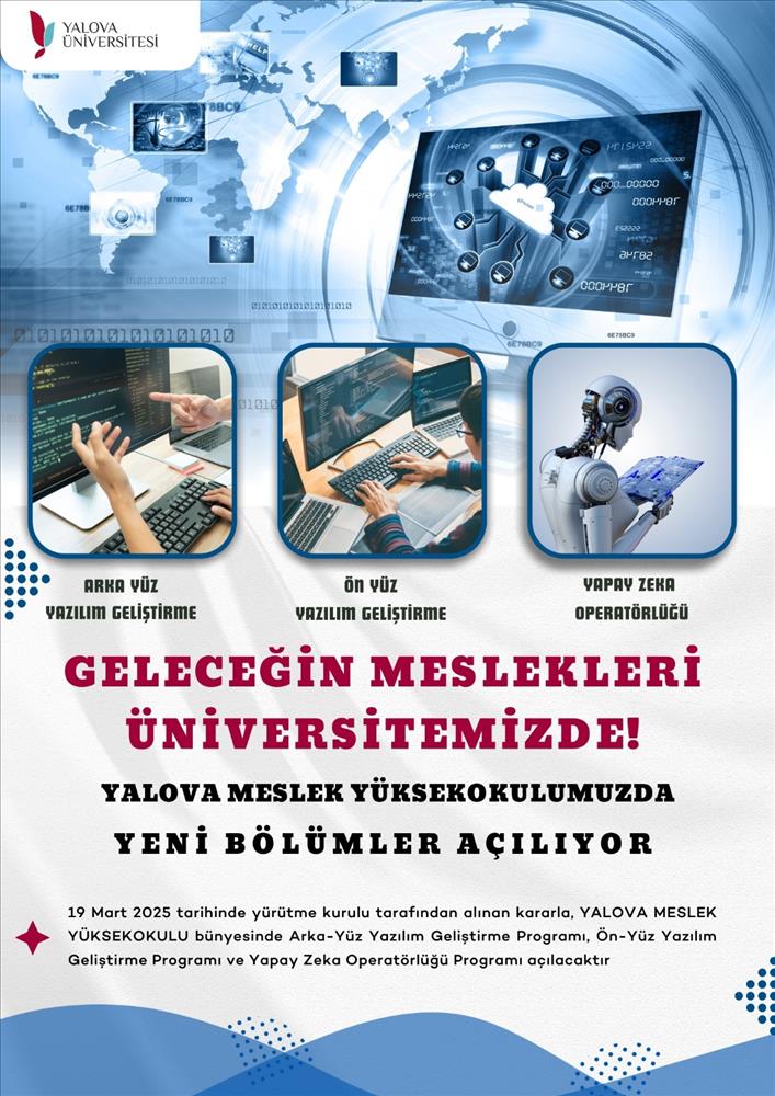 Yeni Bölümler Açılıyor: Geleceğin Meslekleri Üniversitemizde