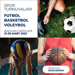Futbol, Basketbol ve Voleybol Turnuvaları İçin Kayıtlar Başladı, Son Tarih: 26 Mart